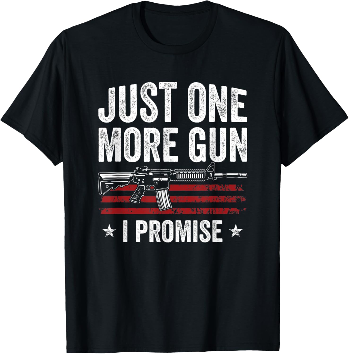 Just One More Gun I Promise Funny Mens Usa Pro Guns Owner