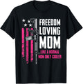 Freedom Loving Mom Patriotic Pro Guns Funny Pink Gun Flag