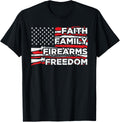 Faith Family Firearms Freedom Pro God Guns American Flag