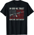 In God We Trust Guns Are Just A Backup Pro Gun Christian