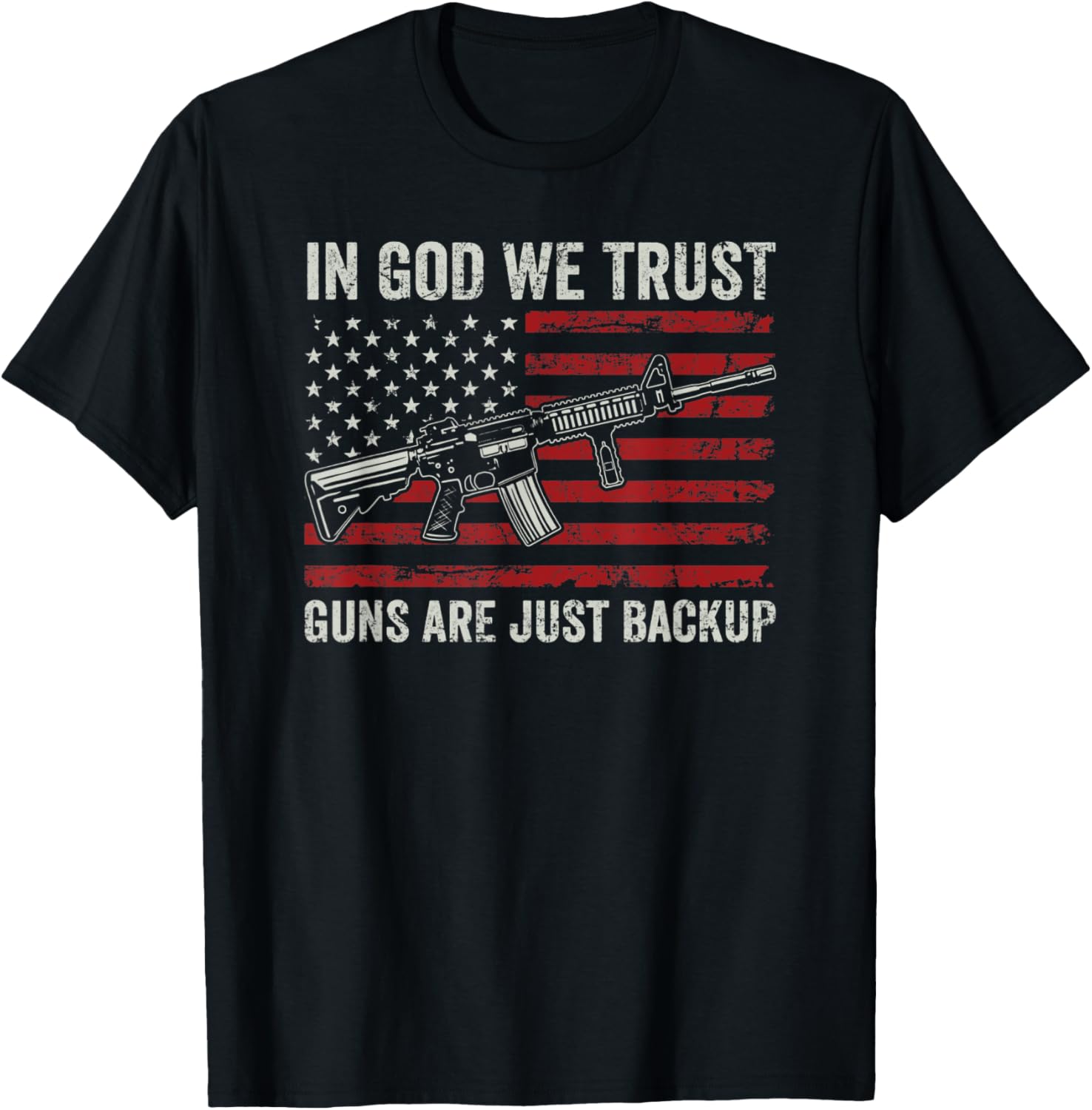 In God We Trust Guns Are Just A Backup Pro Gun Christian