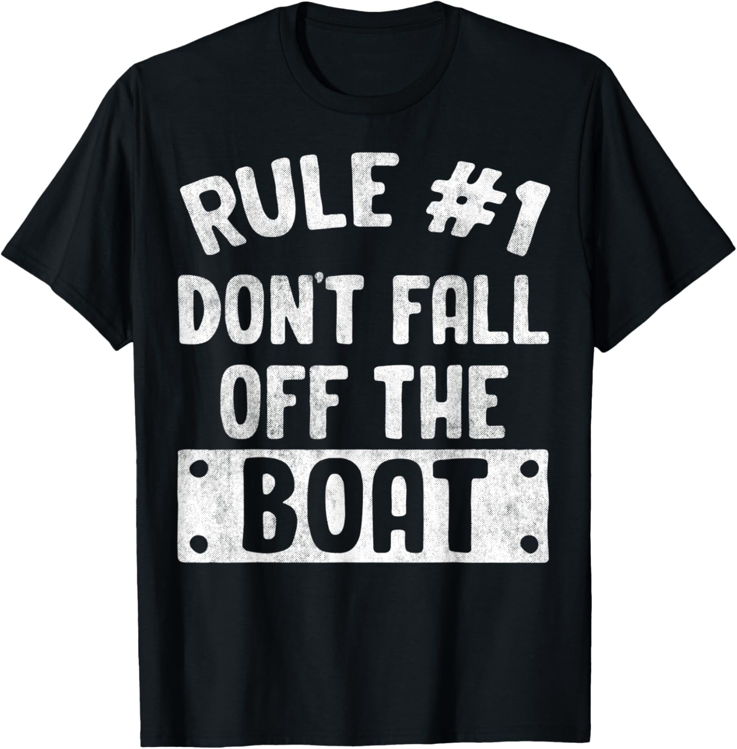 Cruise Rule Number 1 Don Fall Off Boat