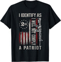 I Identify As A Patriot American Flag Patriots 2Nd Amendment