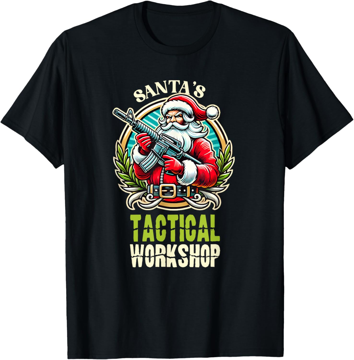 Santas Tactical Workshop Santa Has Guns Christmas Gun