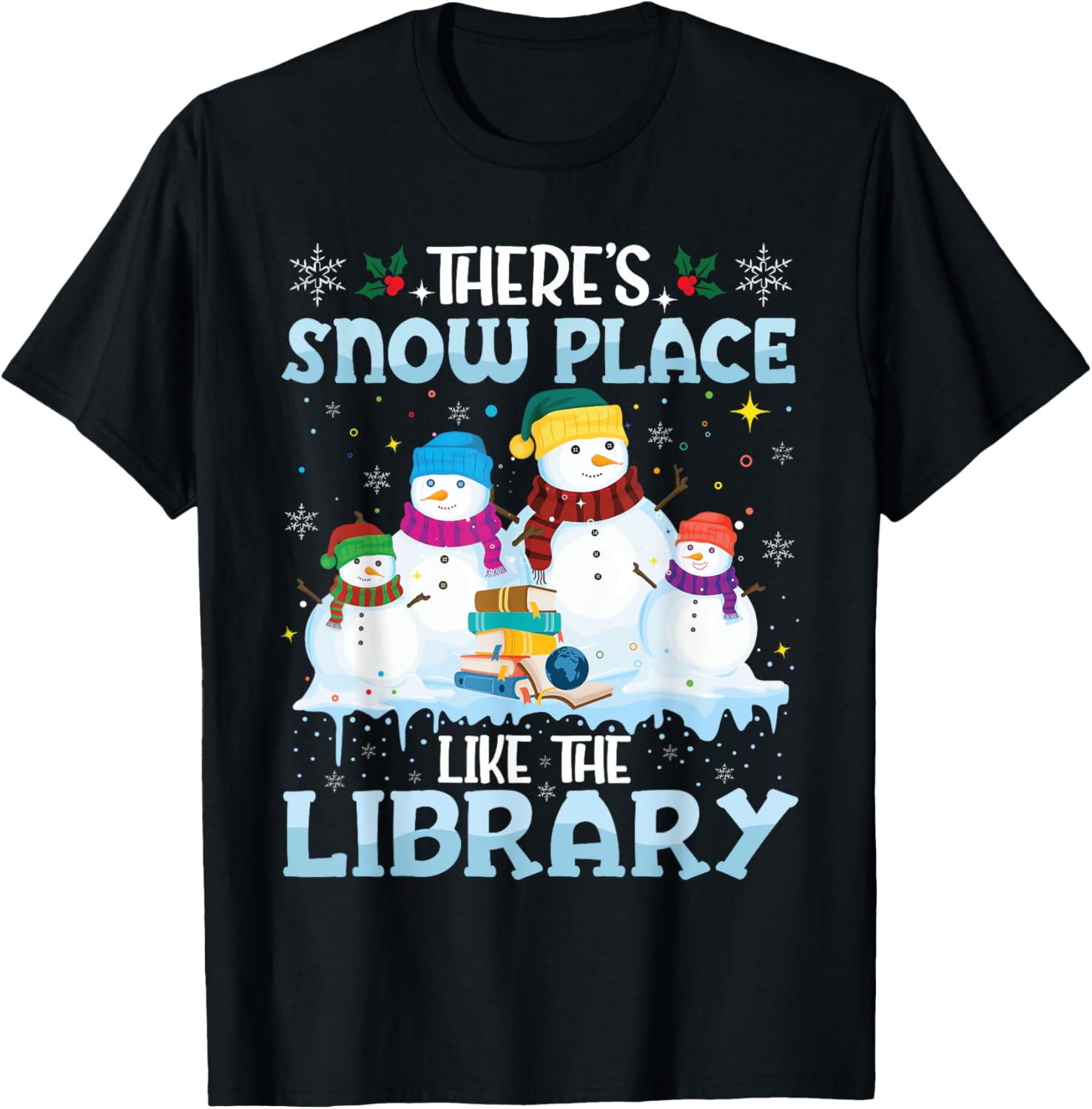 There's Snow Place Like The Library Librarian Christmas