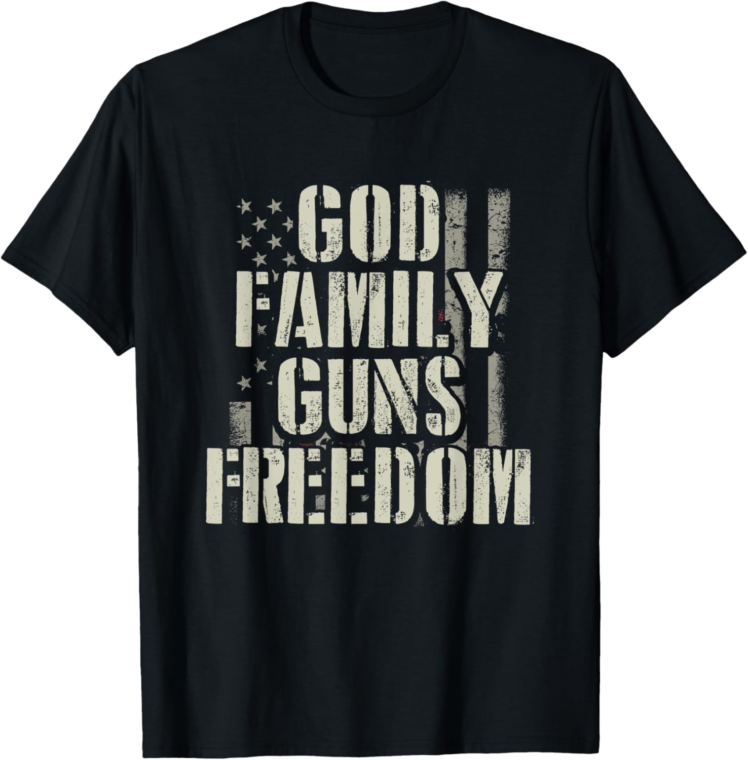 God Family Guns Freedom Pro God Pro Gun American Flag