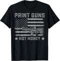Print Guns Not Money 2Nd Amendment Gun Lovers