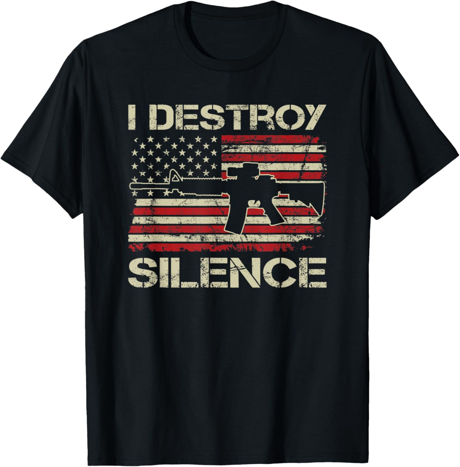 I Destroy Silence Pro Guns Owner Usa Ar15 Flag Funny Gun