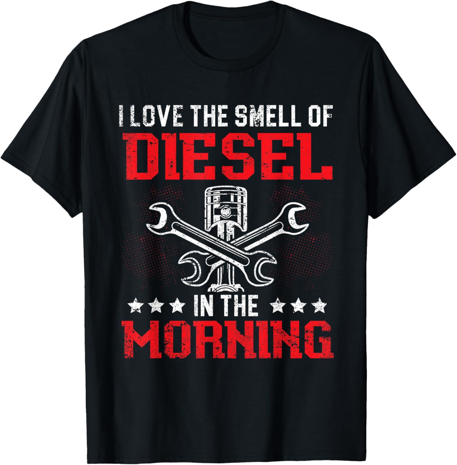 I Love Smell Of Diesel In Morning Auto