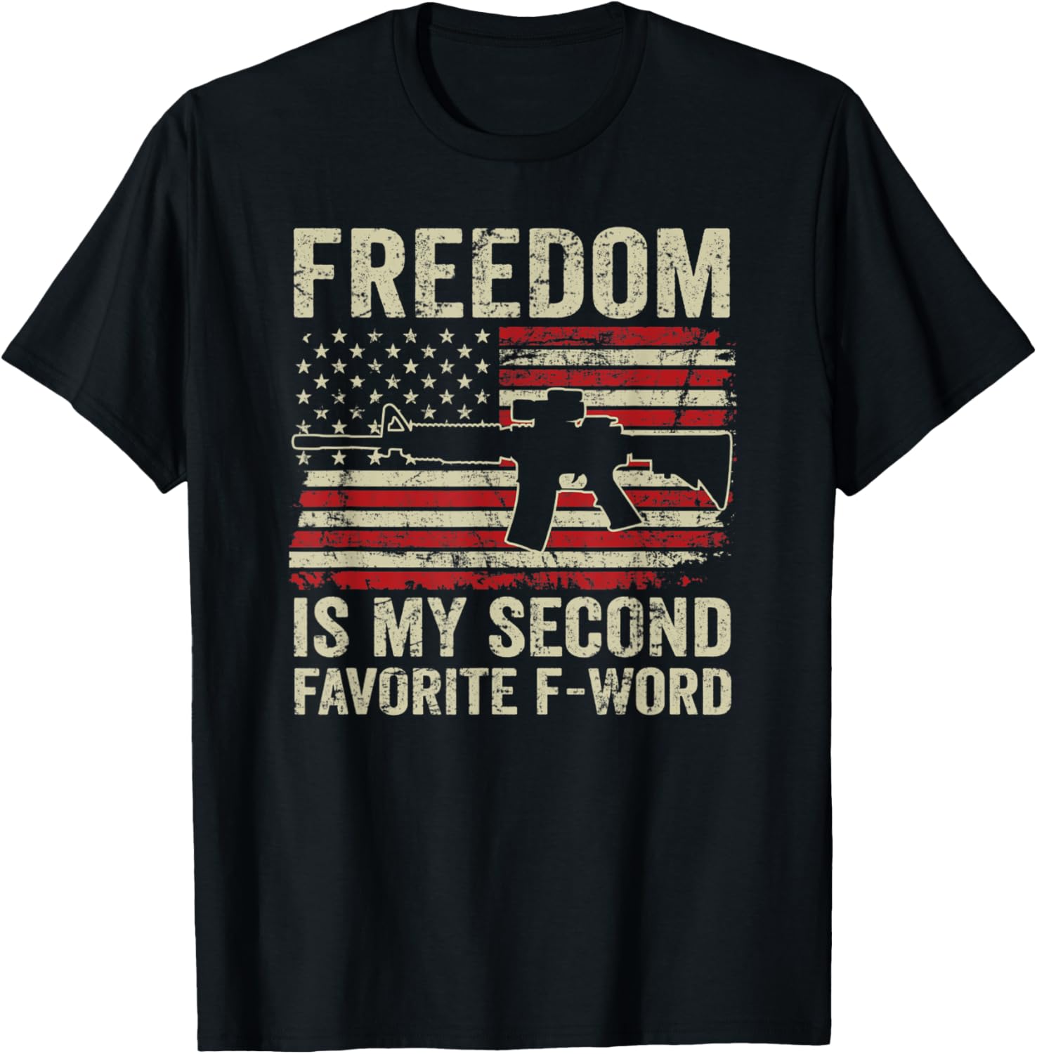 Freedom Is My Second Favorite F Word Funny Gun Ar15 Flag