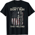 Ar 15 Gun American Flag Colors Dont Run They Reload Women Men