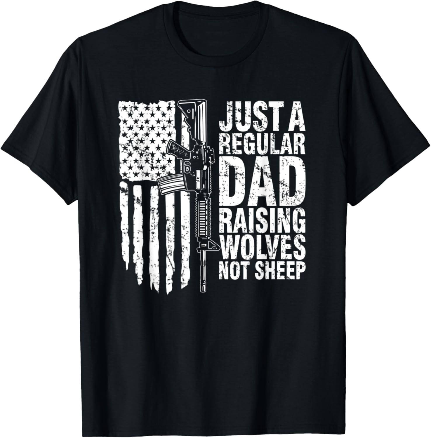 Just A Regular Dad Raising Wolves Not Sheep Gun Rights Usa