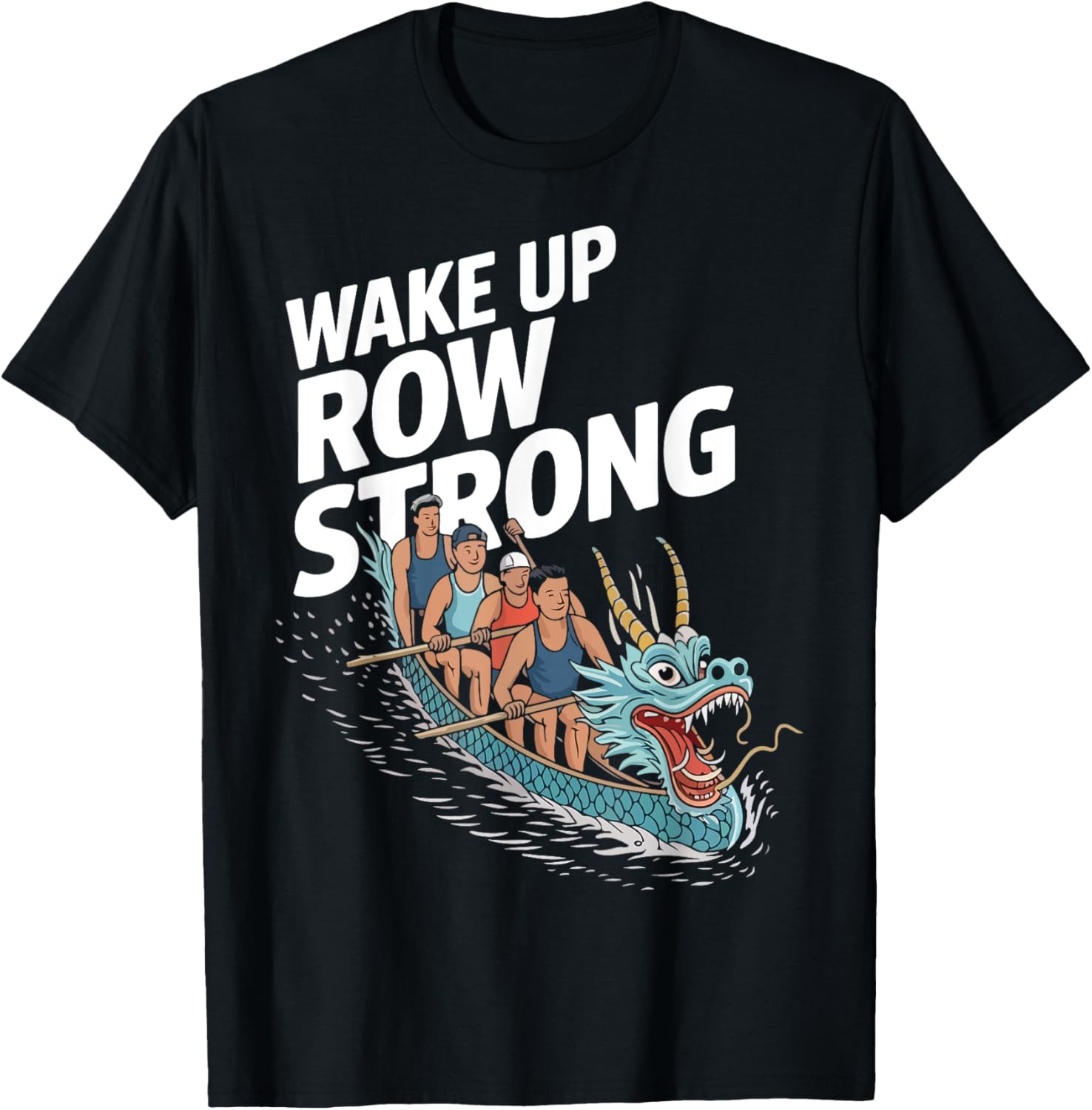 Row Strong Dragon Boat