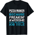 Pizza Maker - Freaking Awesome