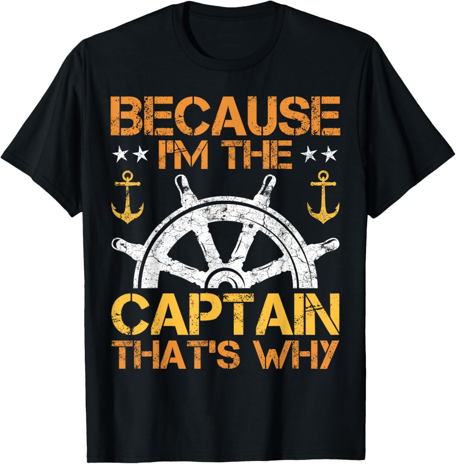 Sailboat Because I M Captain Boating Sailing