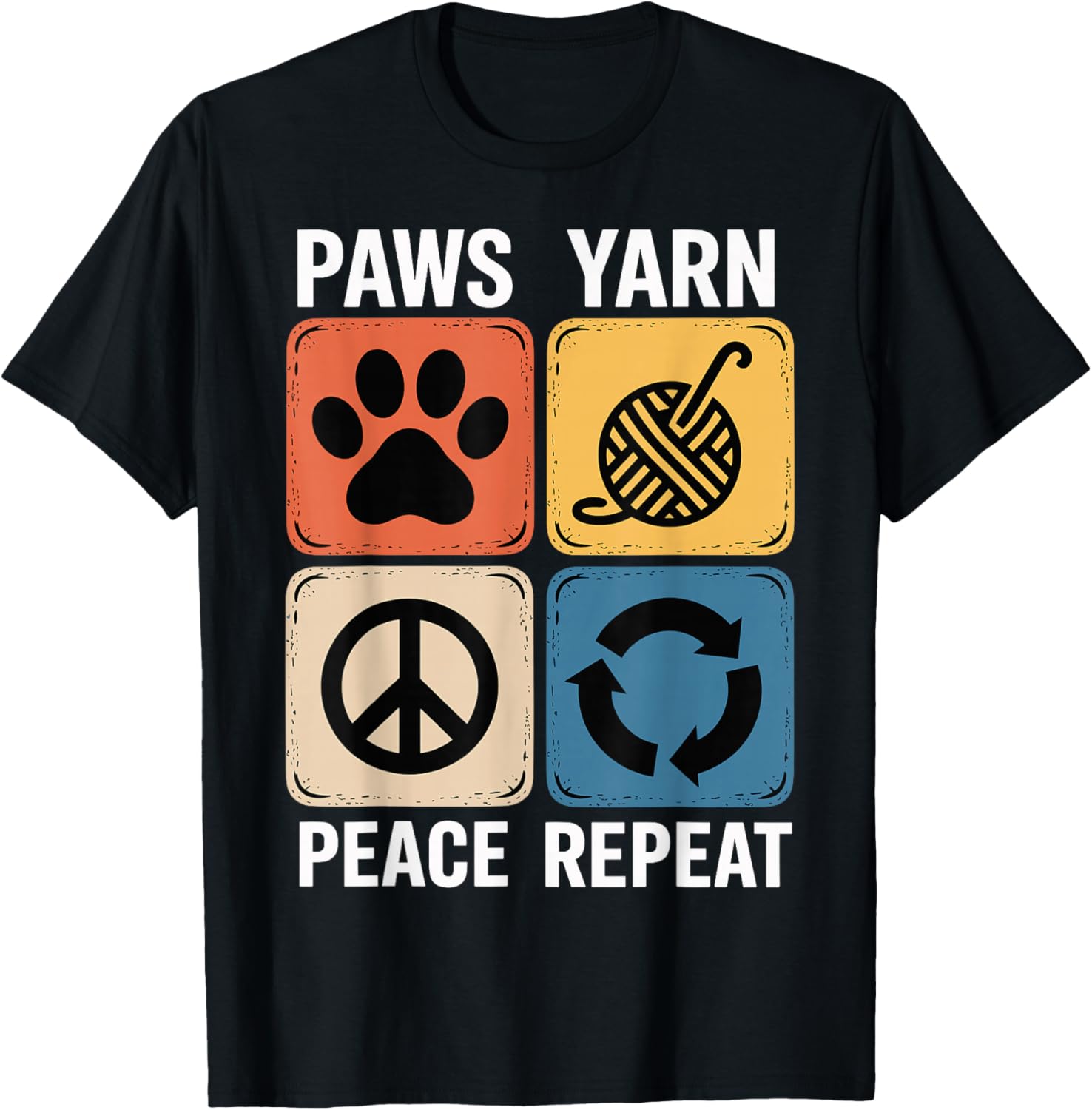 Paws Yarn Peace Repeat Crochet Funny Crocheting