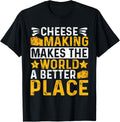 Cheese Making Makes The World A Better Place - Cheese Lovers