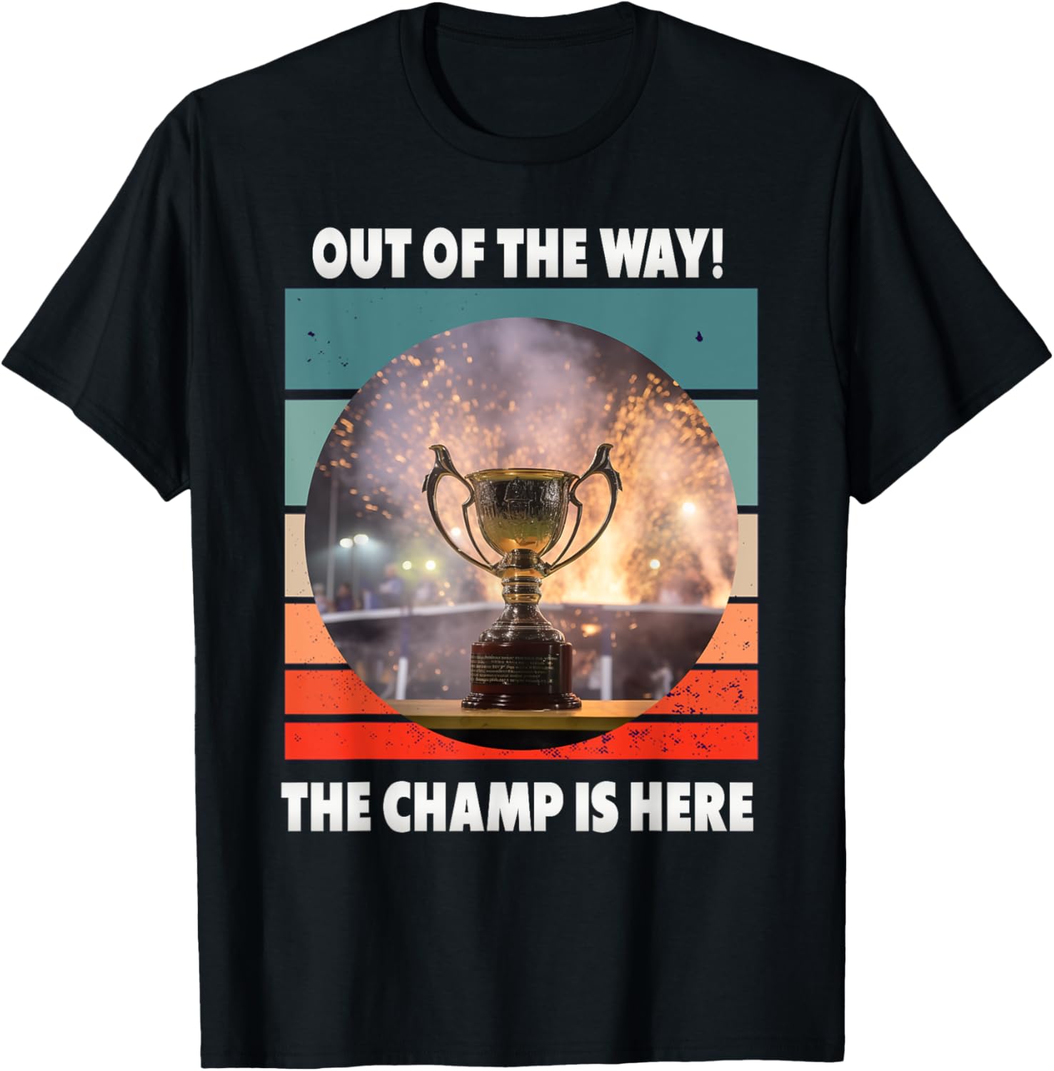 The champ is here, winner, 1st place, winner, tournament win