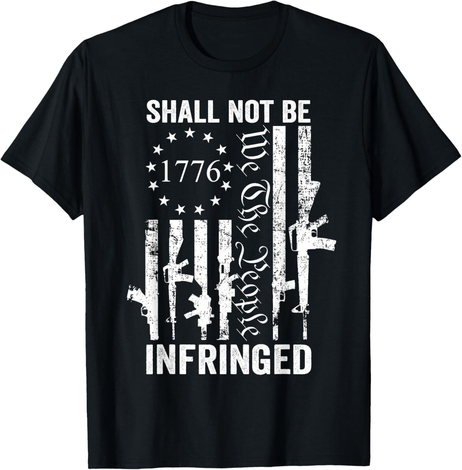 We People Shall Not Be Infringed Ar15 Pro Gun Rights