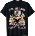 The Library Is My Happy Place Cat Teacher Men Women Kids