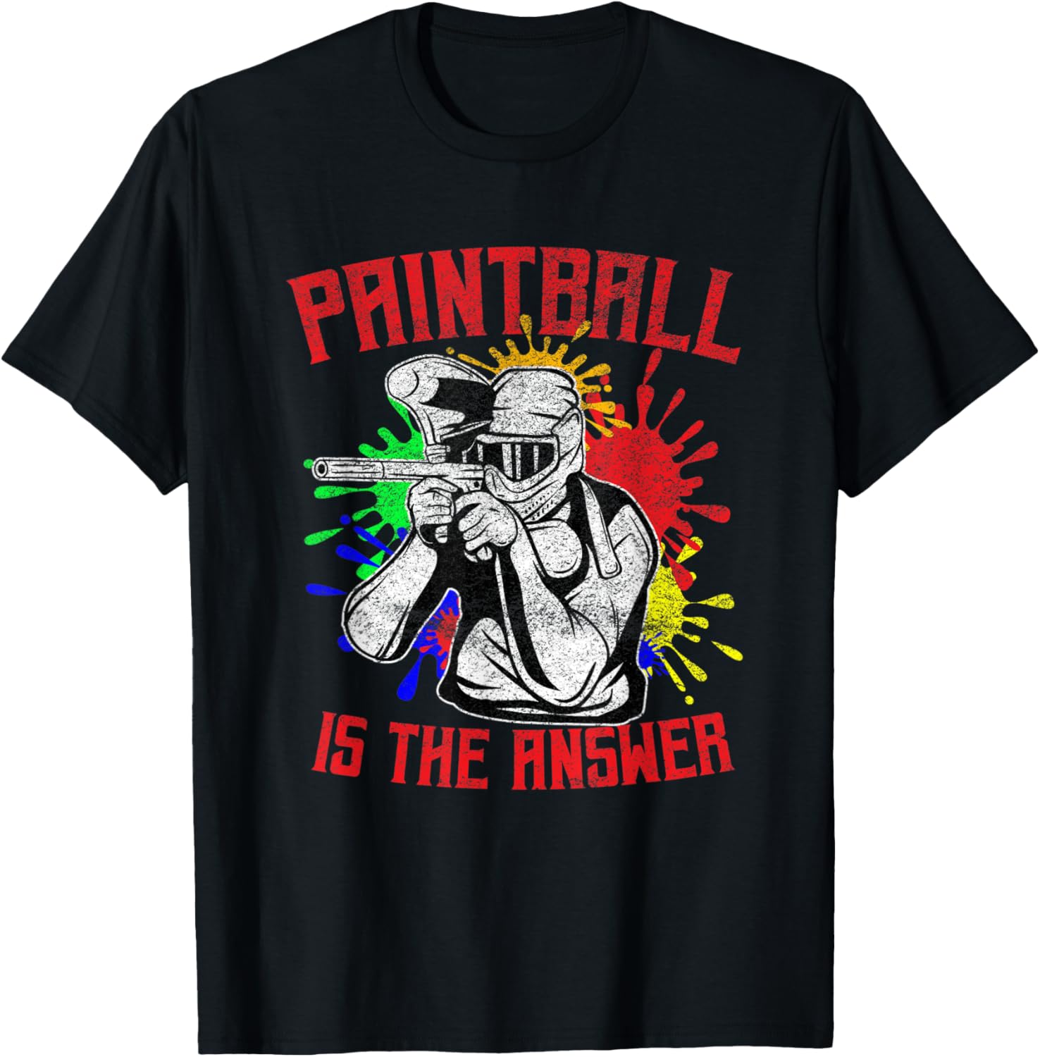 Paintball Is The Answer Funny Paintball Shooting Gun