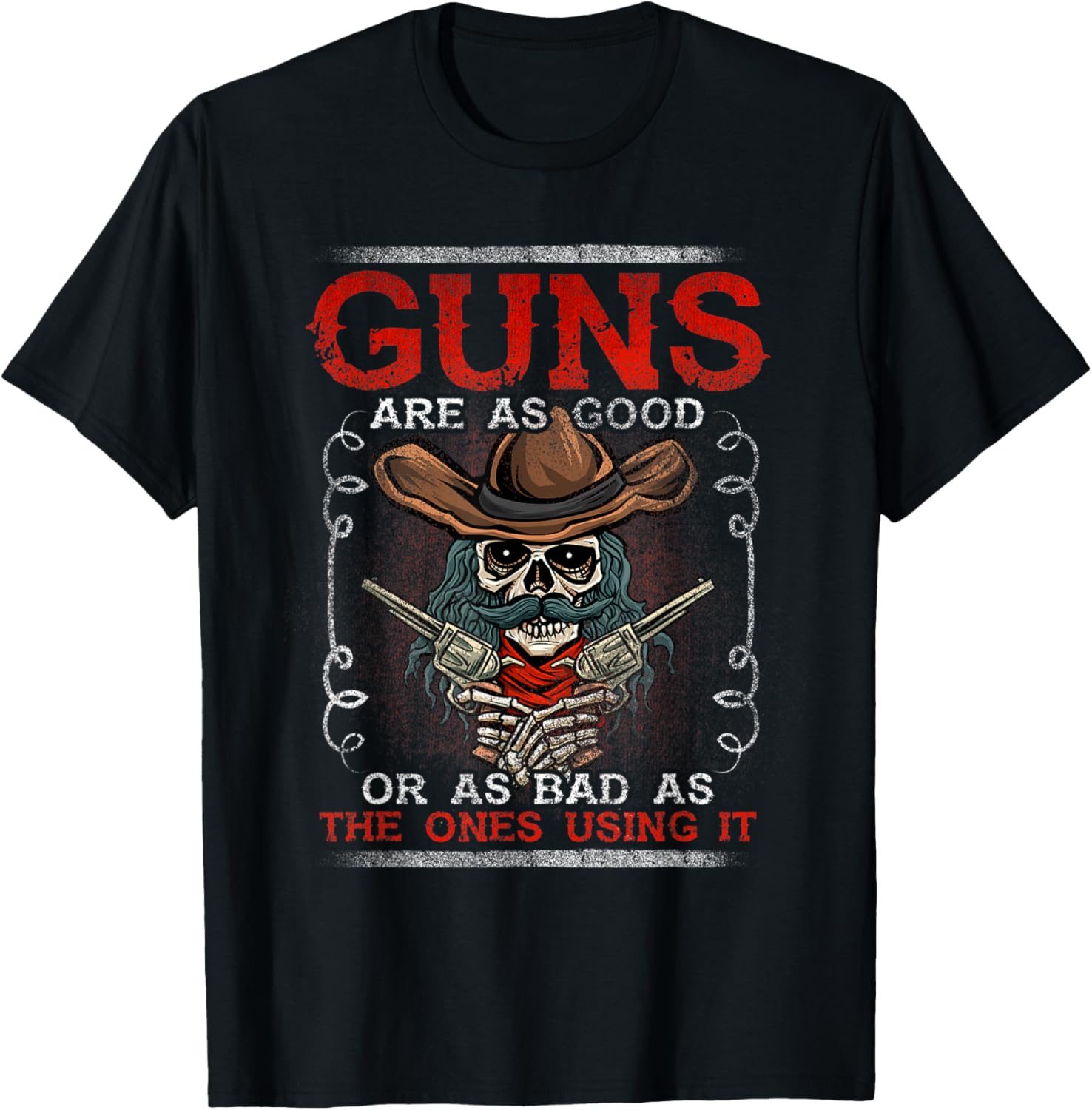 Guns Good Or Bad Funny 2Nd Amendment Gun Rights