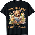 The Library Is My Happy Place Bear Teacher