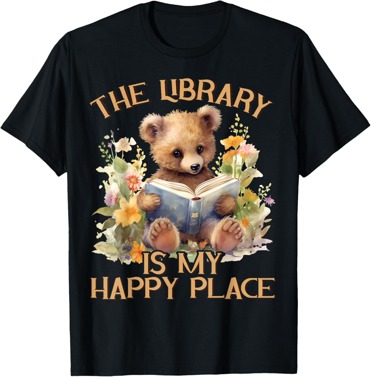 The Library Is My Happy Place Bear Teacher