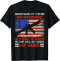 2Nd Amendment No One Will Be Taking My Guns Gun Owner