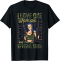I Love One Woman Several Guns Cool Fun Gun Lover