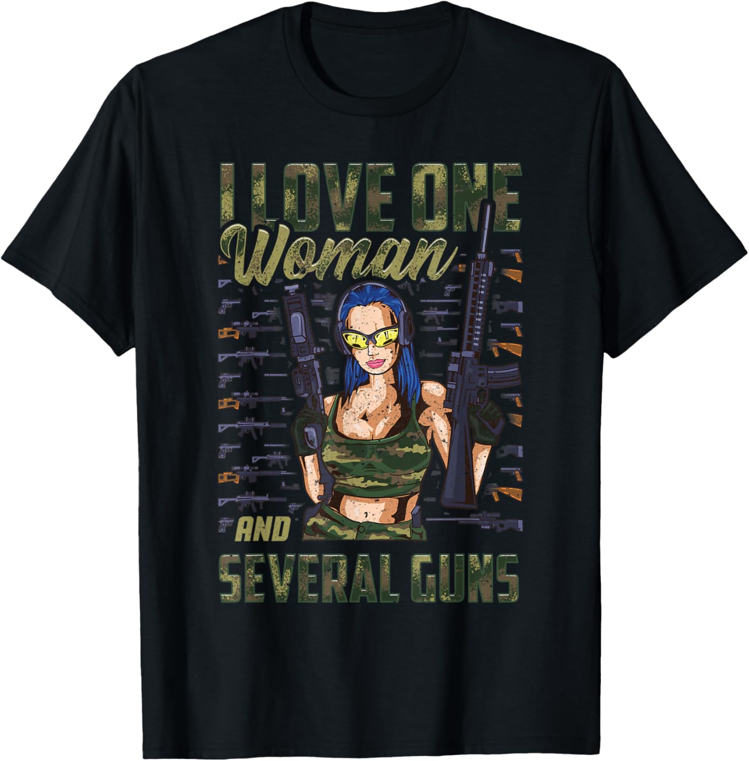 I Love One Woman Several Guns Cool Fun Gun Lover