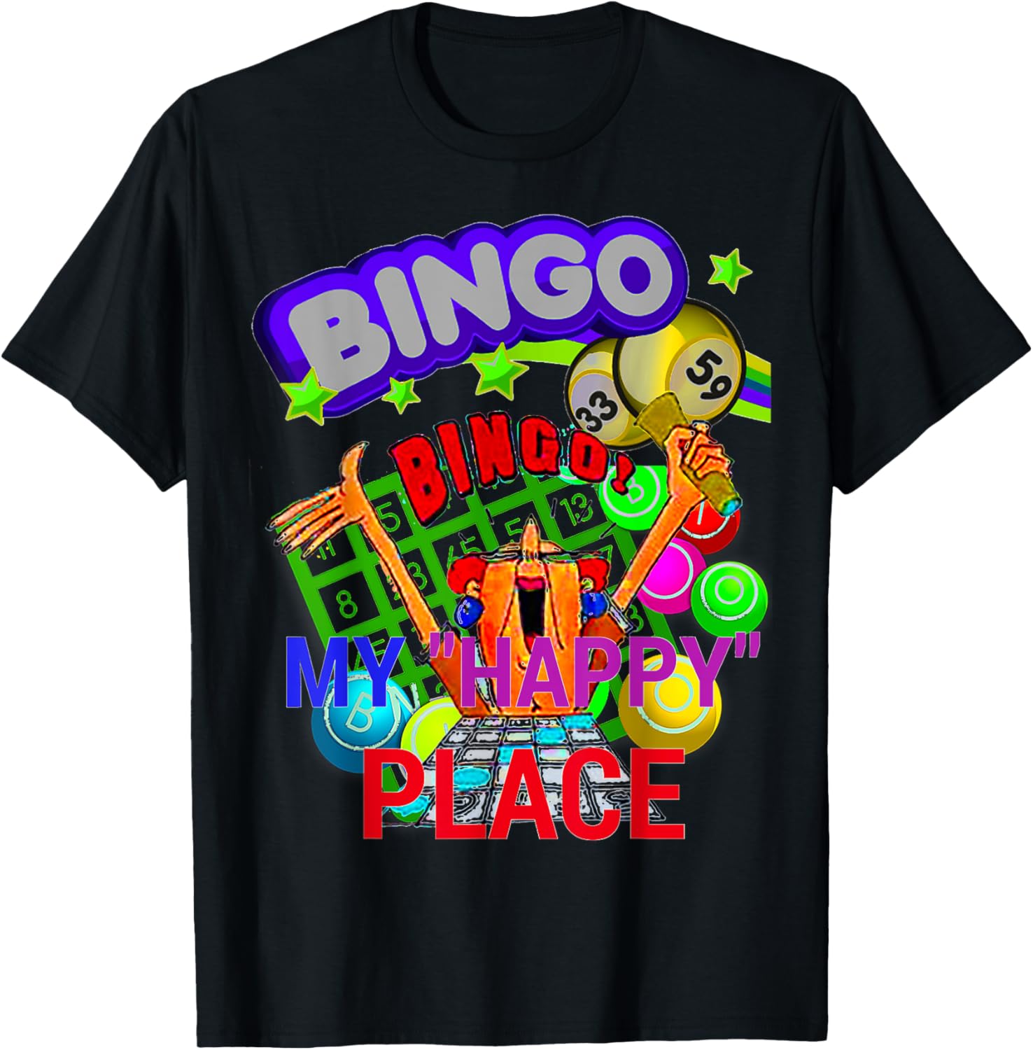 BINGO MY HAPPY PLACE BINGO LOVER'S FUNNY GIFT T SHIRT