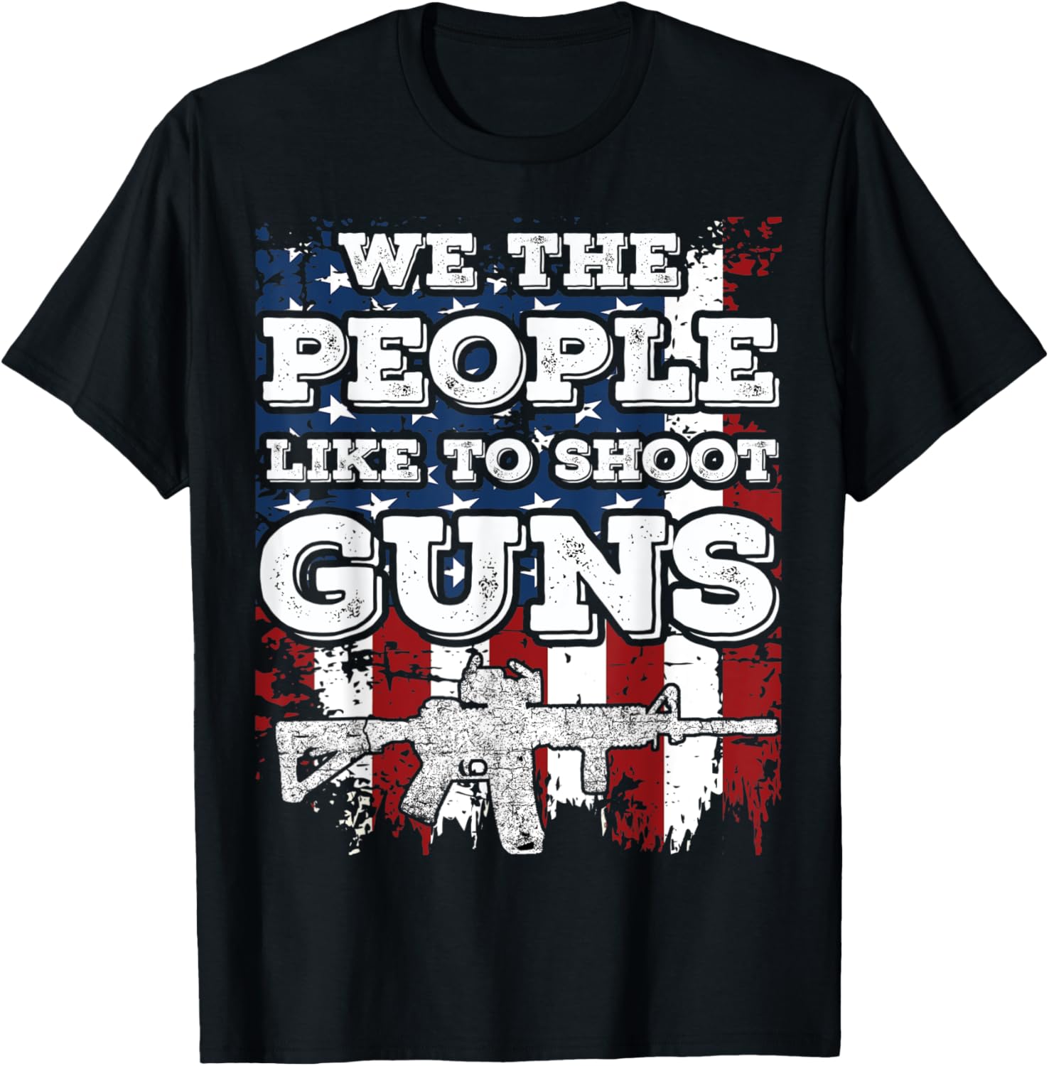We People Like To Shoot Guns Funny Gun Shooting Dad