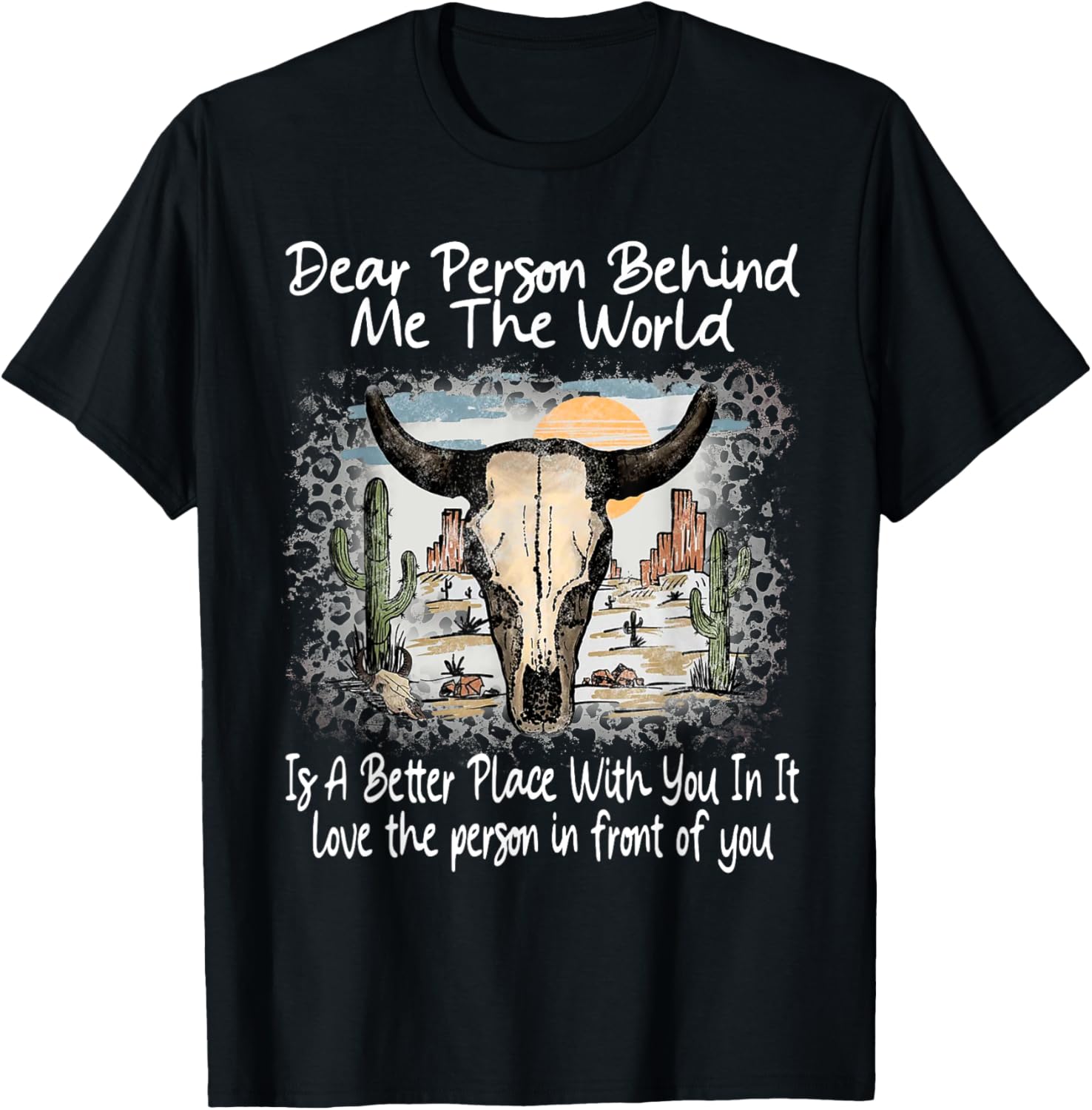 Dear Person Behind Me The World Is A Better Place With In It