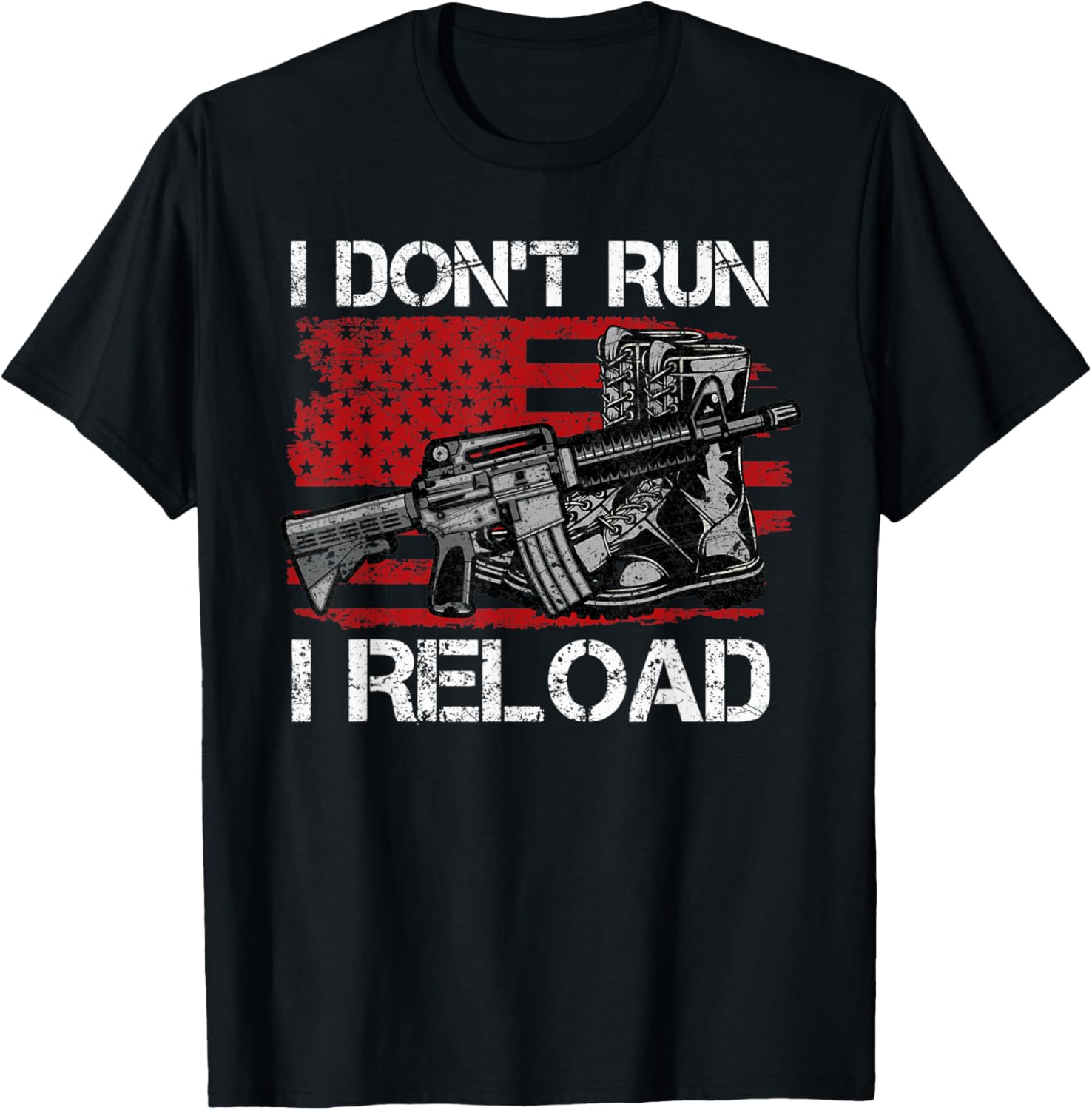 I Dont Run I Reload Meme Joke Saying Gun Rights Gun Owner