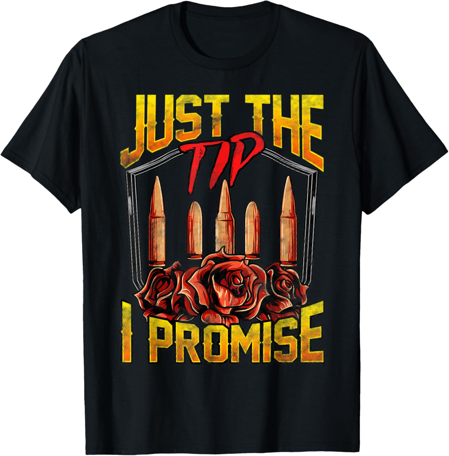 Just Tip I Promise Bullet Pun Gun Rights