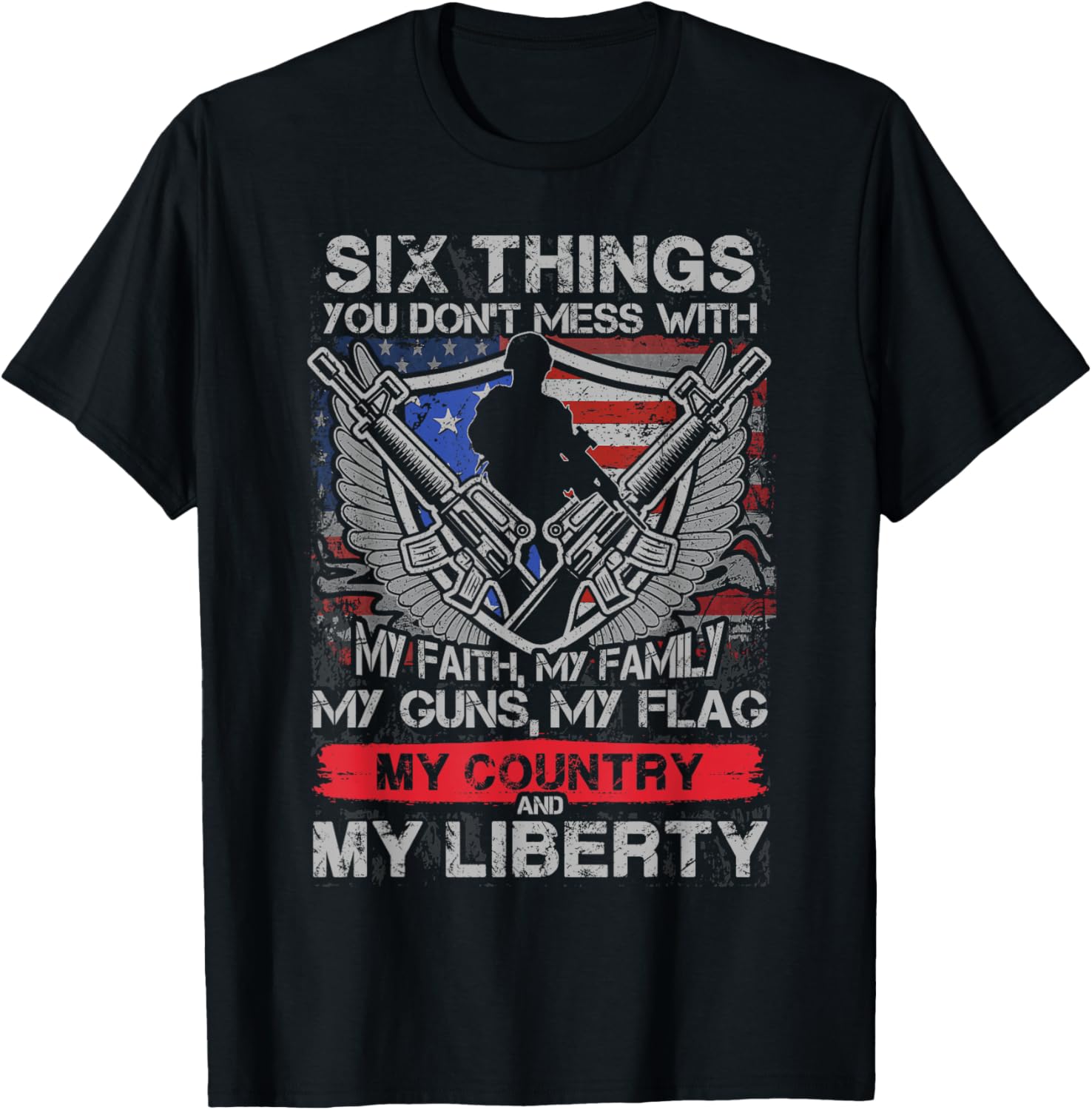 Six Things You Don U2019T Mess With My Faith Family Guns Flag