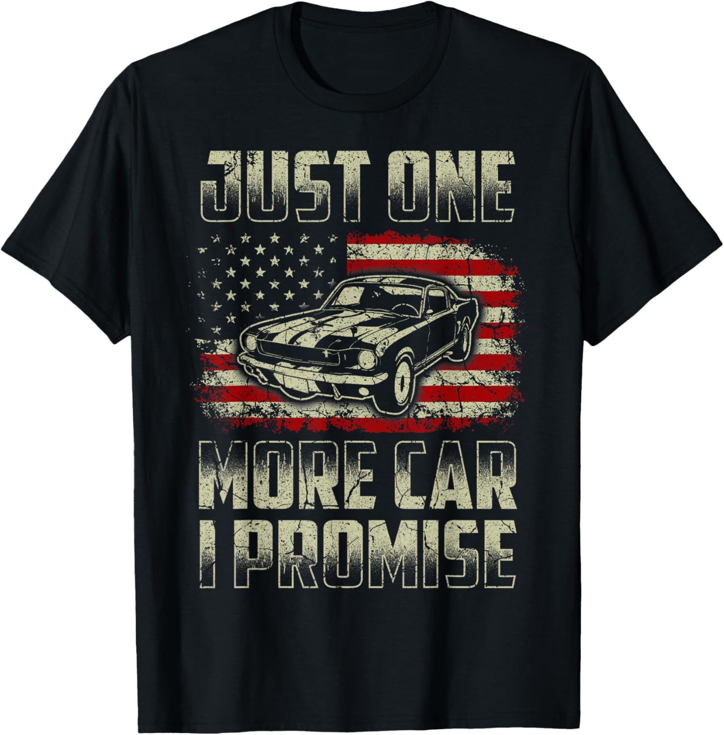 Just One More Car I Promise American Flag