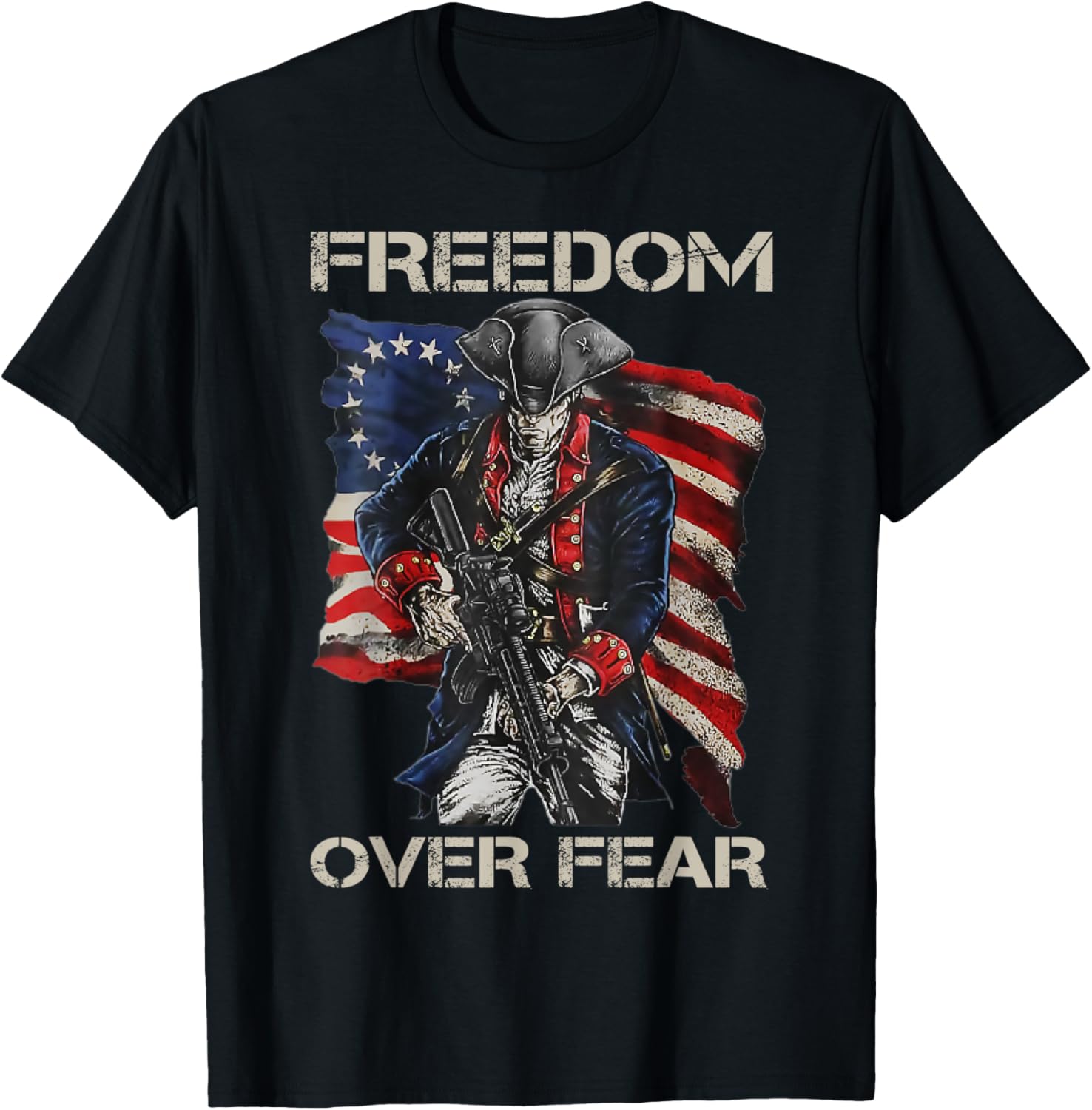 Freedom Over Fear 2Nd Amendment Funny Gun Owner Joke