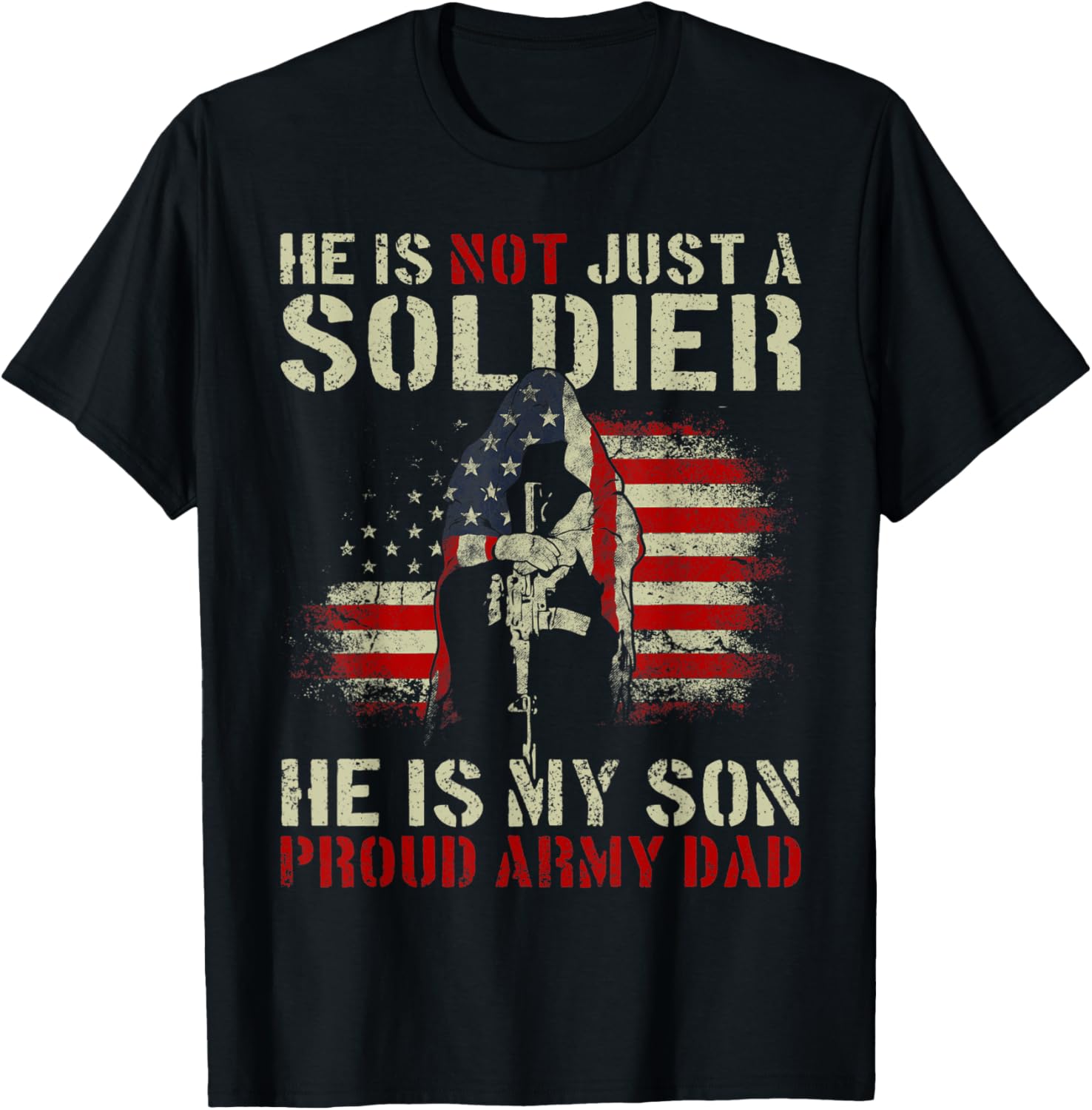 Mens Proud Army Dad Soldier Son Gun Lovers Fathers Day