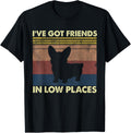 Funny Dog Saying, I've Got Friends in Low Places Corgi T-Shirt for Men Women Kids
