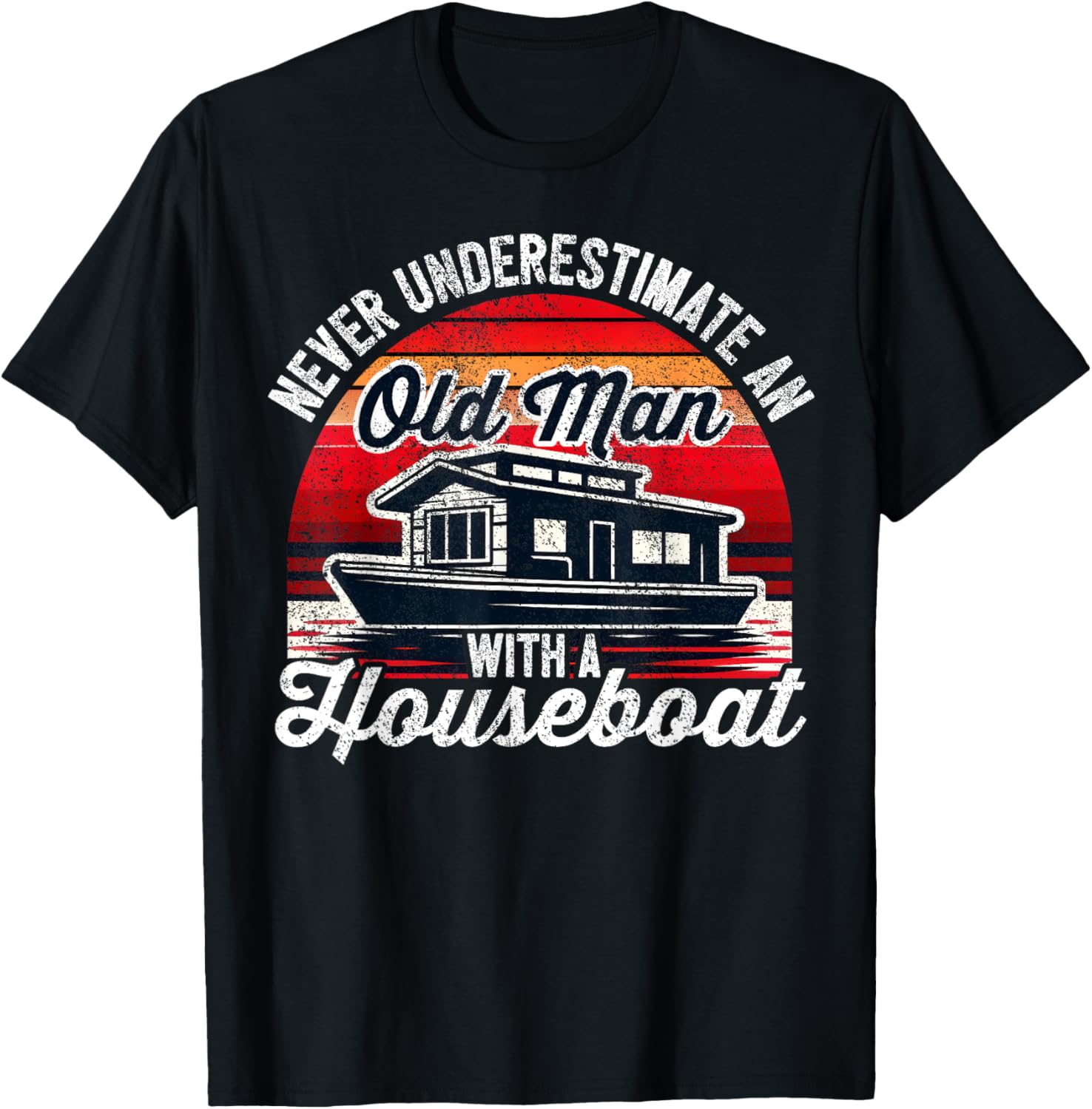 Houseboat Dad Houseboat Father Houseboat