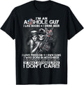 Im An Asshole Guy Love Freedom Guns Born In November Tshirt