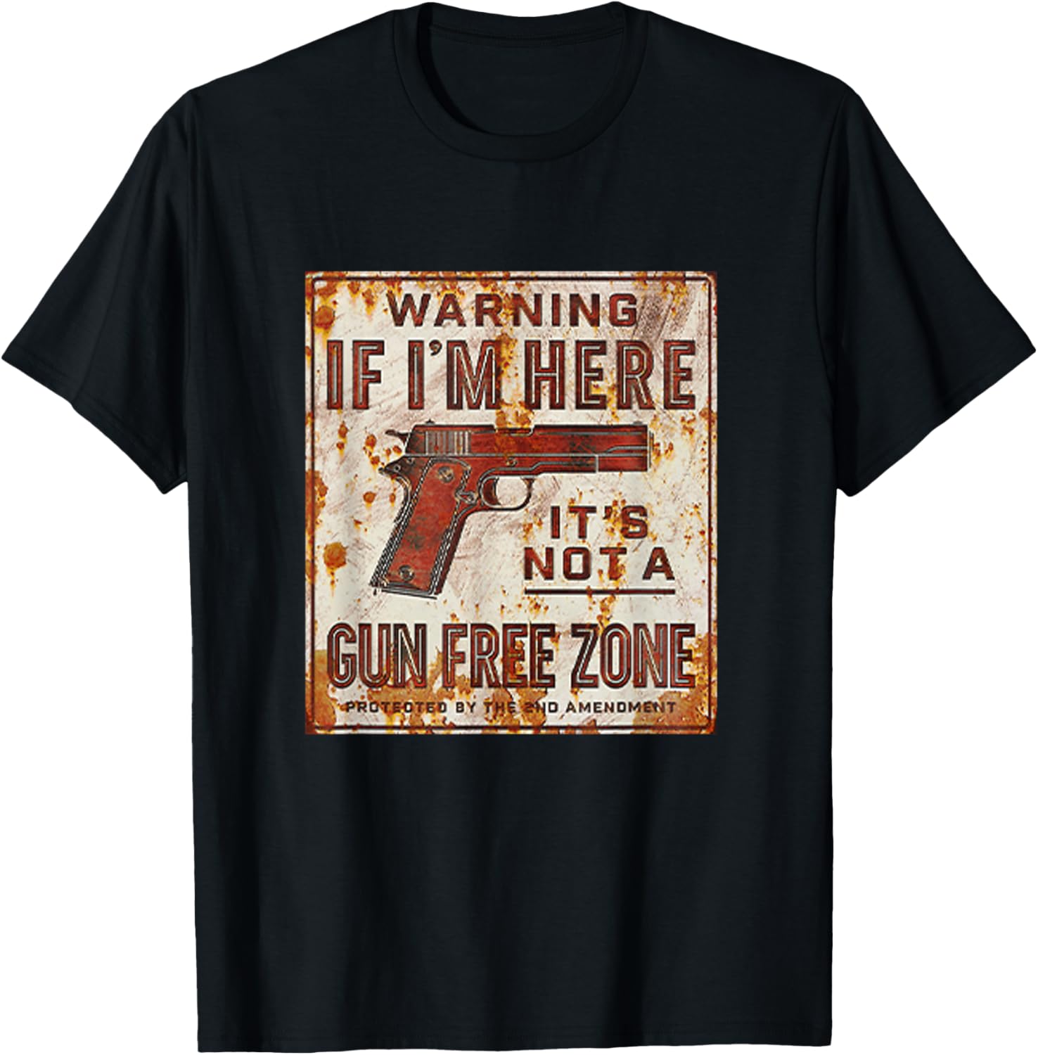Warning If Im Here Its Not A Gun Free Zone