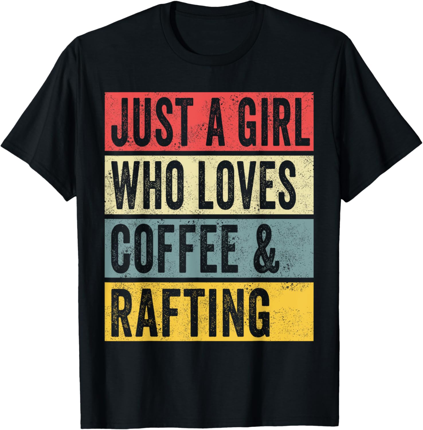 Just A Girl Who Loves Coffee Rafting Boating
