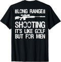 Long Range Shooting Its Like Golf But Men On Back