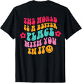 The world is a better place with you in it aesthetic on back