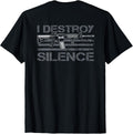 I Destroy Silence Pro Guns Ar15 Owner Usa Gun On Back