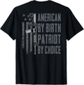 American By Birth Patriot By Choice Pro Gun Usa On Back