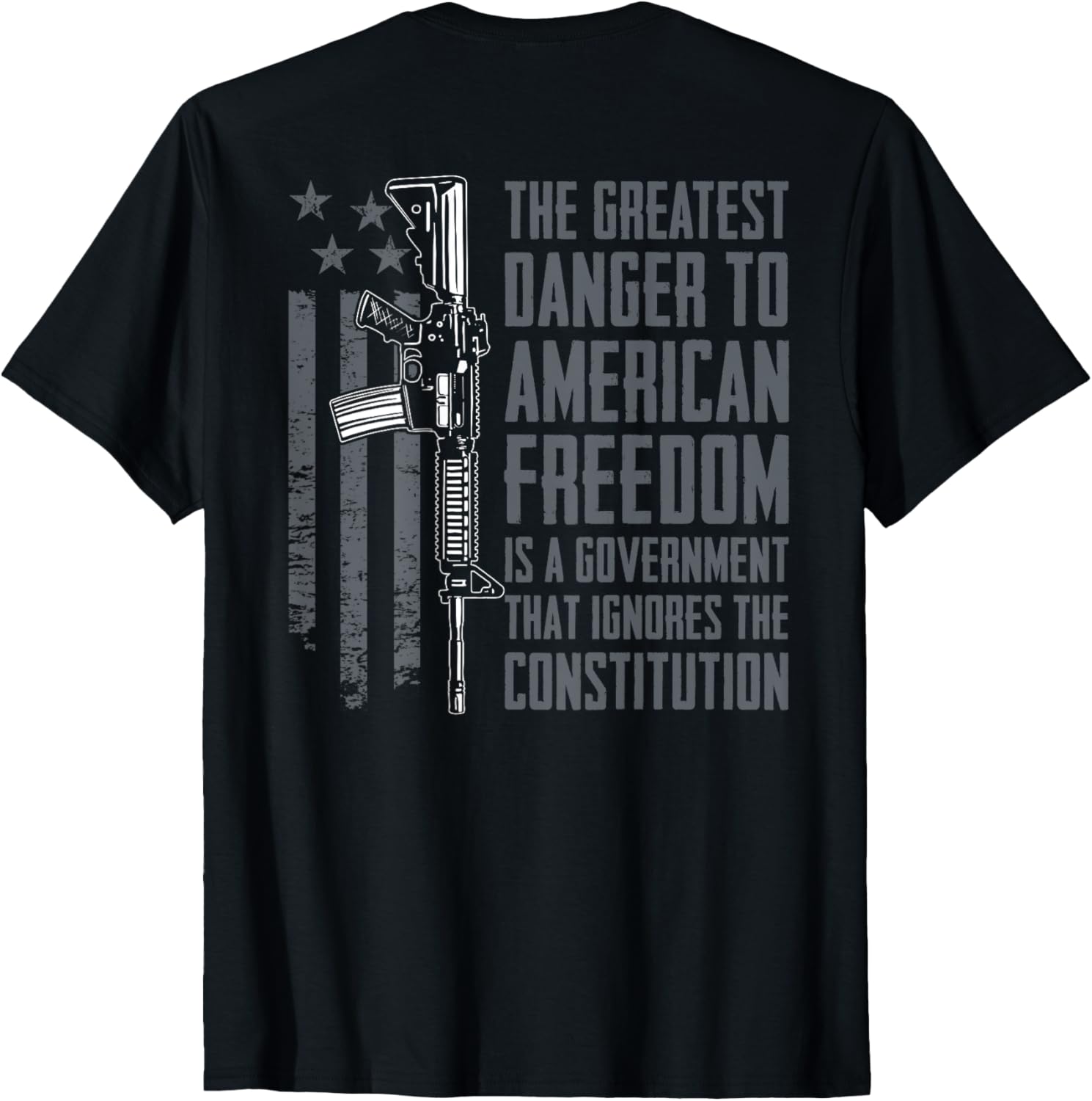 Danger To American Freedom Pro Gun 2Nd Amendment On Back